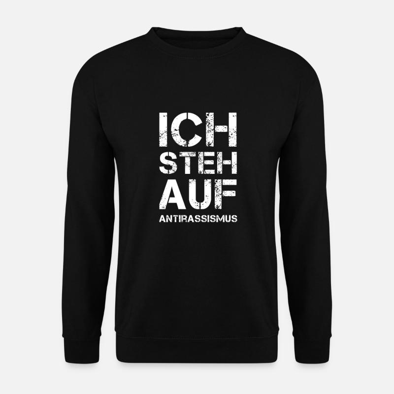 ICH STEH AUF Antirassismus - Unisex Pullover - Schwarz