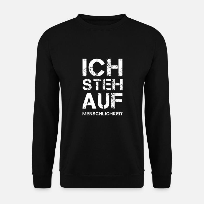 ICH STEH AUF Menschlichkeit - Unisex Pullover - Schwarz