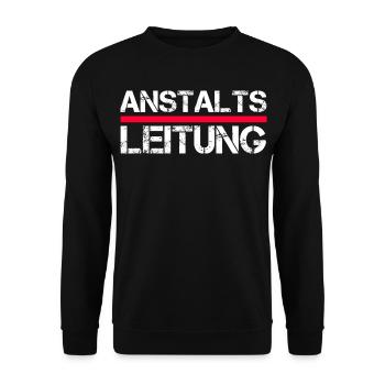 Anstaltsleitung – Lustiger Funshirt Spruch - Unisex Pullover - Schwarz - Vorne - Alina (178cm) & Michal (187cm)