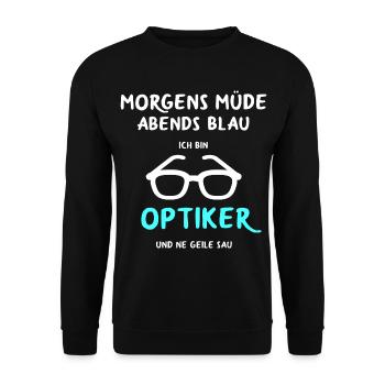 Optiker Augenoptiker Augenarzt Spruch Lustig - Unisex Pullover - Schwarz - Vorne - Alina (178cm) & Michal (187cm)