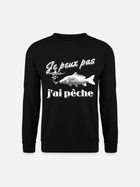 Je peux pas j'ai pêche à la carpe hameçon bouchon - Sweat-shirt Unisexe - noir