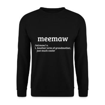 Meemaw Defination Mother’s Day - Unisex Sweatshirt - black - Front - Alina (178cm) & Michal (187cm)