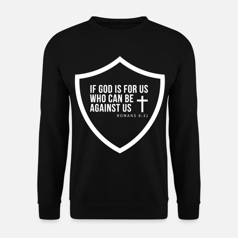 Glaubensschild Romans 8:31 - Unisex Pullover - Schwarz