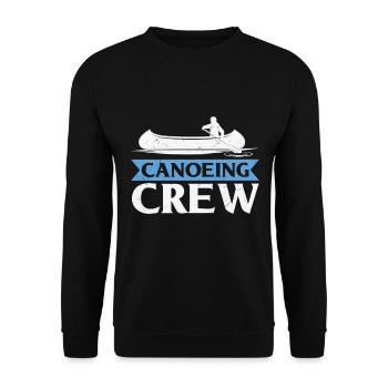 Canoeing Quote Canoeing Crew Kayaking - Unisex Sweatshirt - black - Front - Alina (178cm) & Michal (187cm)