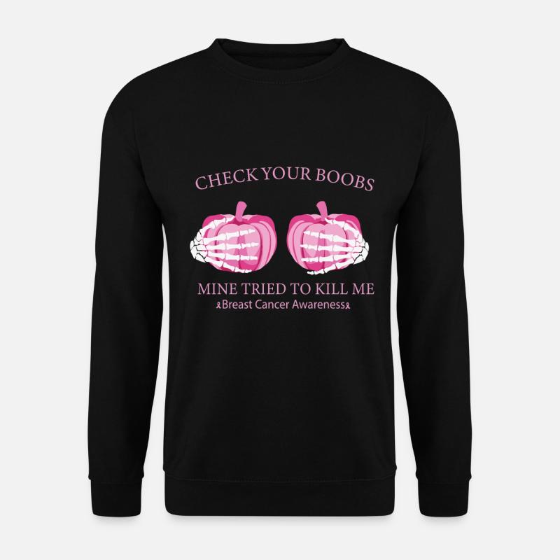 Überprüfen Sie Ihre Brüste Brustkrebs Kürbis - Unisex Pullover - Schwarz