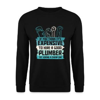 Einen guten Klempner mieten ist nicht teuer - Unisex Pullover - Schwarz - Vorne - Alina (178cm) & Michal (187cm)