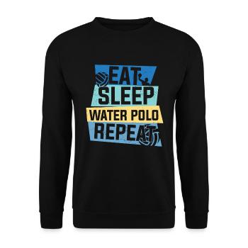 Water Polo Citation Manger Dormir Water Polo Répéter - Sweat-shirt Unisexe - noir - Devant - Alina (178cm) & Michal (187cm)