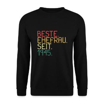 Beste Ehefrau Seit 1945 - Jahrestag Geschenk - Unisex Pullover - Schwarz - Vorne - Alina (178cm) & Michal (187cm)