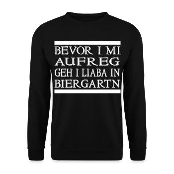 BEVOR I MI AUFREG GEH I LIABA IN BIERGARTN - Unisex Pullover - Schwarz - Vorne - Alina (178cm) & Michal (187cm)