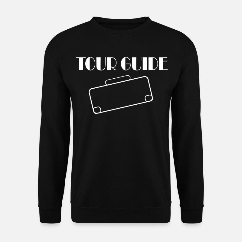 Tour Guide Reiseleiter Urlaub Reise Spruch Spaß - Unisex Pullover - Schwarz
