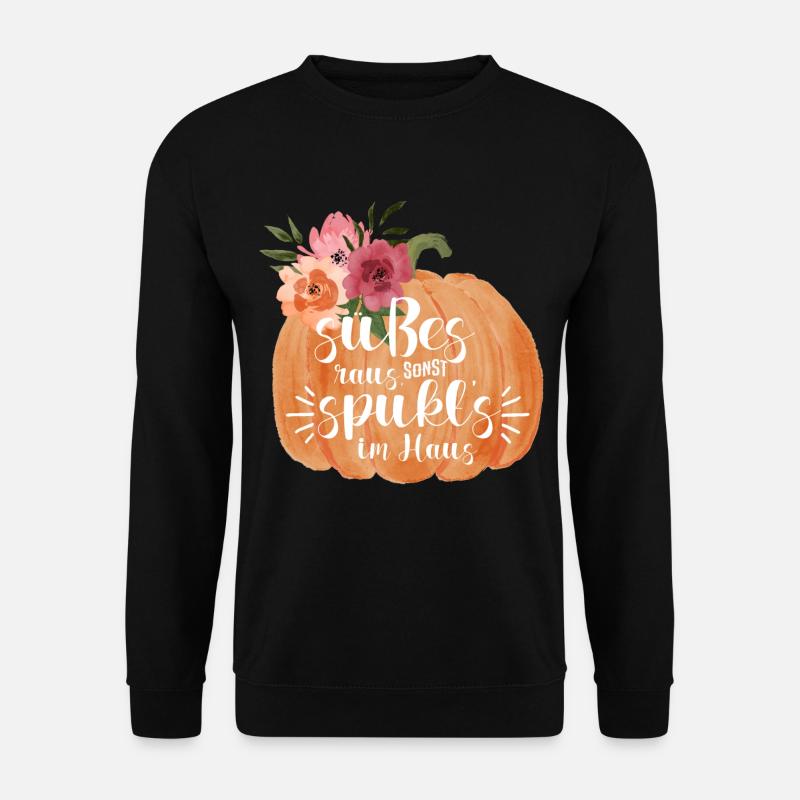 Halloween sweets out otherwise it haunts... - Unisex Sweatshirt - black
