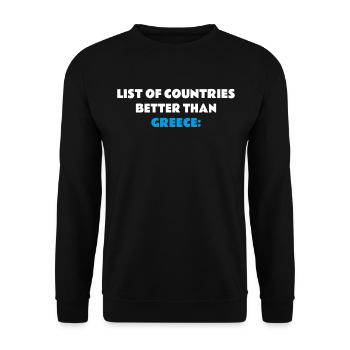 No Country Better Than Greece Greece Holiday - Unisex Sweatshirt - black - Front - Alina (178cm) & Michal (187cm)
