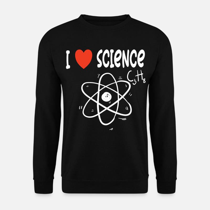 I love science - Unisex Sweatshirt - black