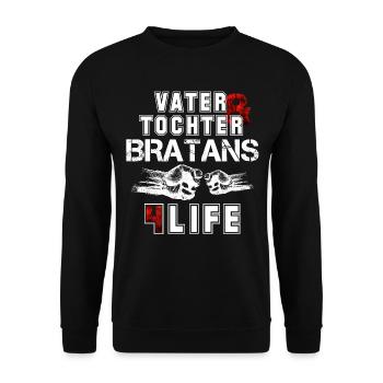 Vater und Tochter Bratans fürs Leben Geschenk - Unisex Pullover - Schwarz - Vorne - Alina (178cm) & Michal (187cm)