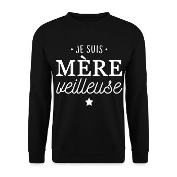 Je suis mère veilleuse - Sweat-shirt Unisexe - noir - Devant - Alina (178cm) & Michal (187cm)