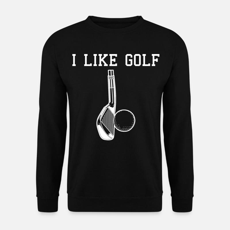 I like golf - Unisex Sweatshirt - black