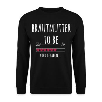 Brautmutter Ankündigung Hochzeit Verlobung - Unisex Pullover - Schwarz - Vorne - Alina (178cm) & Michal (187cm)