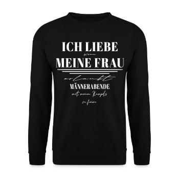 ICH LIEBE MEINE FRAU & Männerabende mit Kumpels - Unisex Pullover - Schwarz - Vorne - Alina (178cm) & Michal (187cm)