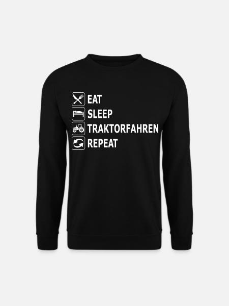 eat sleep traktorfahren repeat, Traktor, Landwirt - Unisex Pullover - Schwarz
