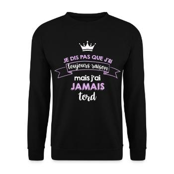 Jamais tord drôle phrase ironique femme fille - Sweat-shirt Unisexe - noir - Devant - Alina (178cm) & Michal (187cm)