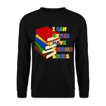 Man kann nie zu viele Bücher haben # - Unisex Pullover - Schwarz - Vorne - Alina (178cm) & Michal (187cm)