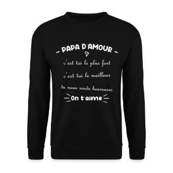 Papa d amour c'est toi le plus fort, c'est toi le  - Sweat-shirt Unisexe - noir - Devant - Alina (178cm) & Michal (187cm)