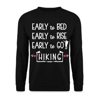 Early to Bed Early to rise Early to go Hiking - Unisex Sweatshirt - black - Front - Alina (178cm) & Michal (187cm)