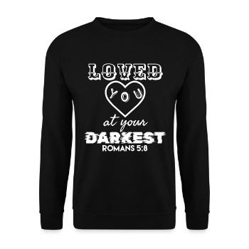 Ich liebte dich in deinem dunkelsten Moment. Römer 5:8 - Unisex Pullover - Schwarz - Vorne - Alina (178cm) & Michal (187cm)