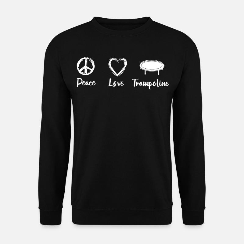 Peace Love Trampoline - Unisex Pullover - Schwarz