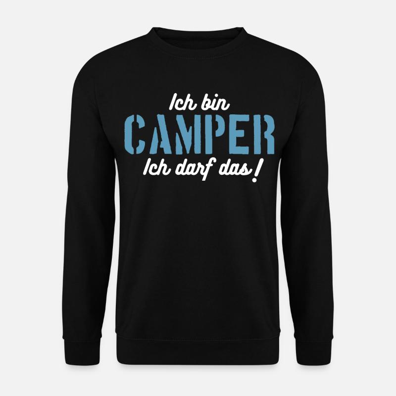 Ich bin Camper, ich darf das! - Unisex Pullover - Schwarz