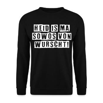 HEID IS MA SOWOS VON WURSCHT! - Unisex Pullover - Schwarz - Vorne - Alina (178cm) & Michal (187cm)