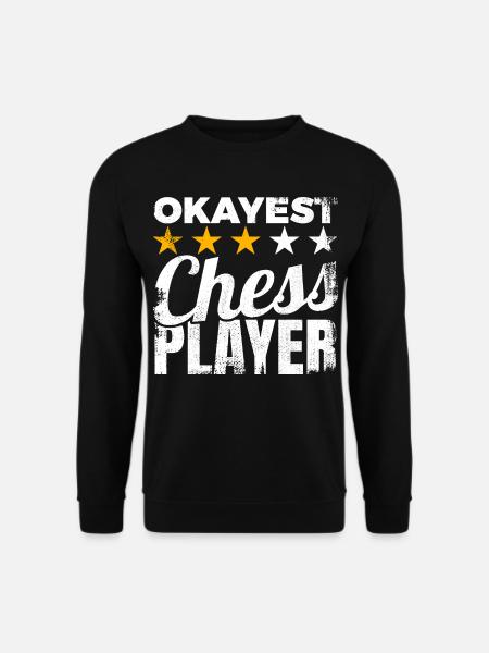 Okayest Chess Player - Unisex Sweatshirt - black