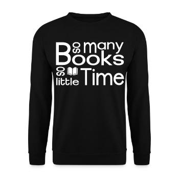 So many books, so little time - Unisex Sweatshirt - black - Front - Alina (178cm) & Michal (187cm)