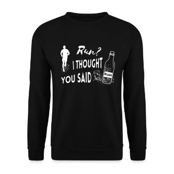 Run Je pensais que vous aviez dit Rhum Citation drôle - Sweat-shirt Unisexe - noir - Devant - Alina (178cm) & Michal (187cm)
