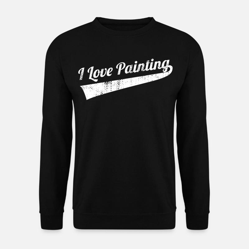 Painter Varnisher Love - Unisex Sweatshirt - black