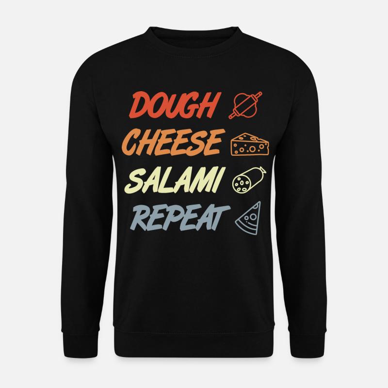 Funny Pizza Saying - Unisex Sweatshirt - black
