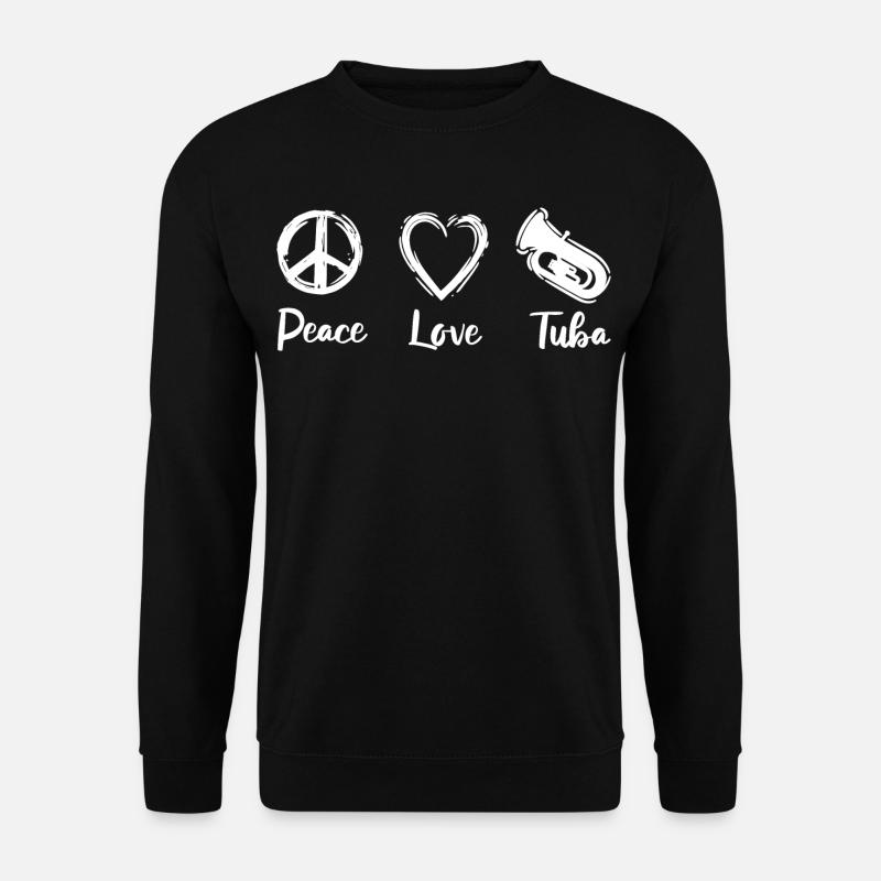 Peace Love Tuba - Unisex Pullover - Schwarz