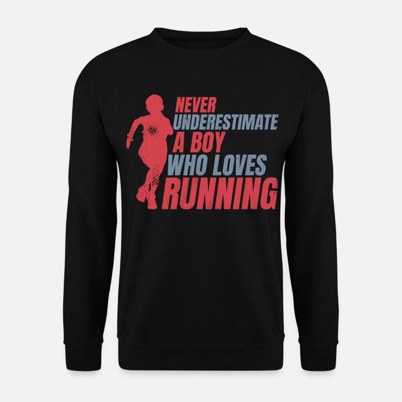 Never underestimate a small runner - Unisex Sweatshirt - black