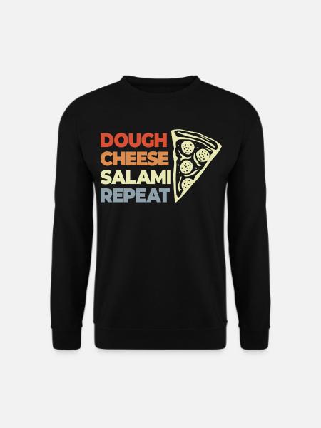 Lustiger Pizza Spruch - Unisex Pullover - Schwarz