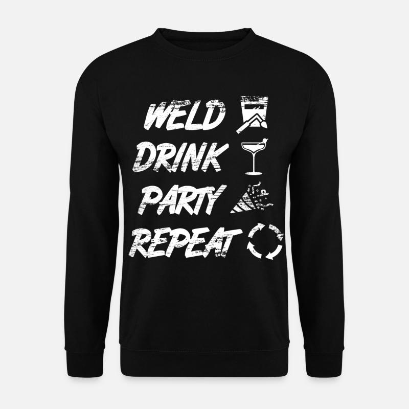welding, drinking, celebrating, repeating - Unisex Sweatshirt - black