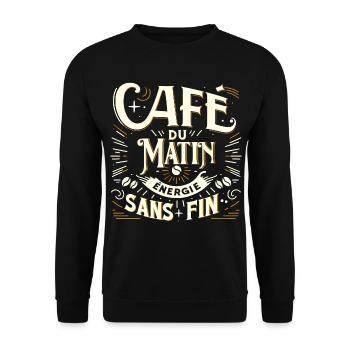 Café du matin énergie sans fin humour anniversaire - Sweat-shirt Unisexe - noir - Devant - Alina (178cm) & Michal (187cm)