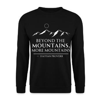 Motivierendes Zitat Berge - Unisex Pullover - Schwarz - Vorne - Alina (178cm) & Michal (187cm)