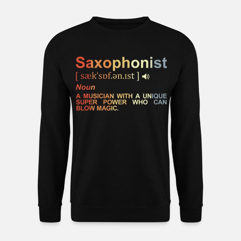 Saxophonist Bedeutung - Unisex Pullover - Schwarz