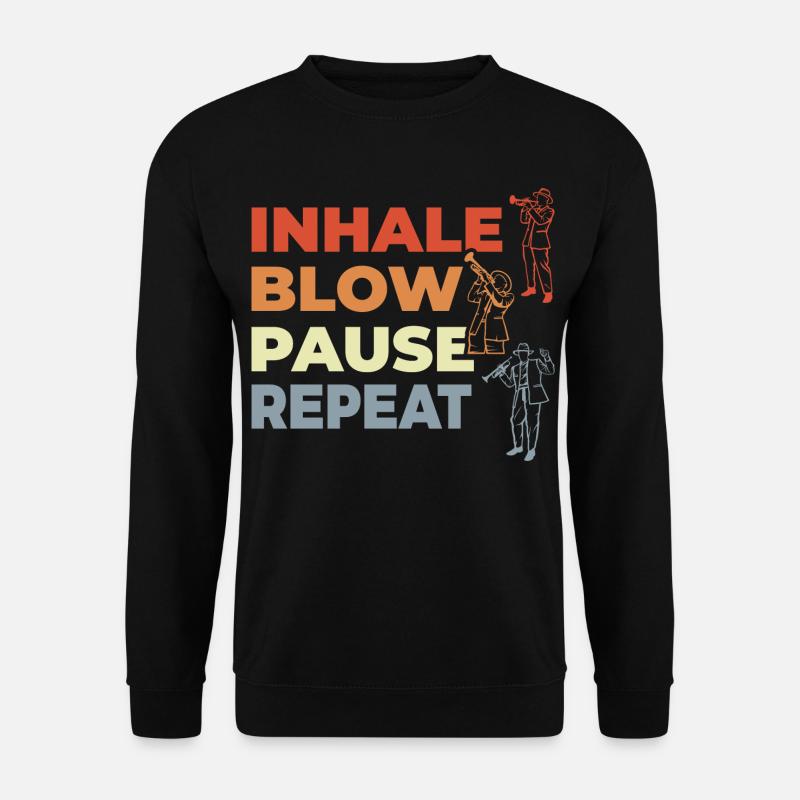 Trompeter Spruch - Unisex Pullover - Schwarz