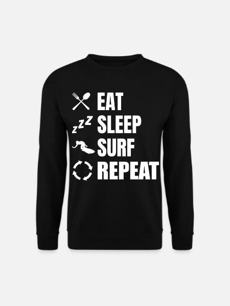 Manger, dormir, surfer, répéter - Sweat-shirt Unisexe - noir