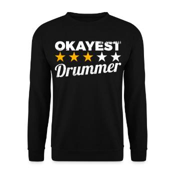 Okayest Drummer - Unisex Pullover - Schwarz - Vorne - Alina (178cm) & Michal (187cm)