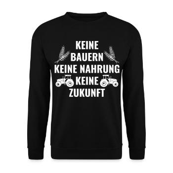Keine Bauern keine Nahrung keine Zukunft - Unisex Pullover - Schwarz - Vorne - Alina (178cm) & Michal (187cm)