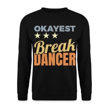Durchschnittlicher Breakdancer - Unisex Pullover - Schwarz - Vorne - Alina (178cm) & Michal (187cm)