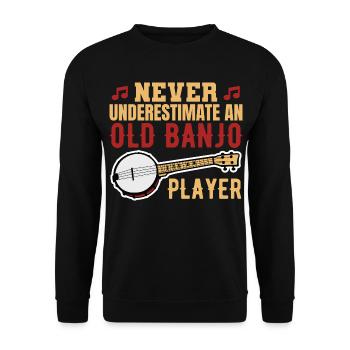 Unterschätze nie alte Banjospieler - Unisex Pullover - Schwarz - Vorne - Alina (178cm) & Michal (187cm)