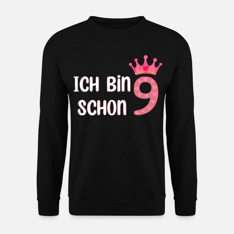 Ich bin schon 9 - Unisex Pullover - Schwarz